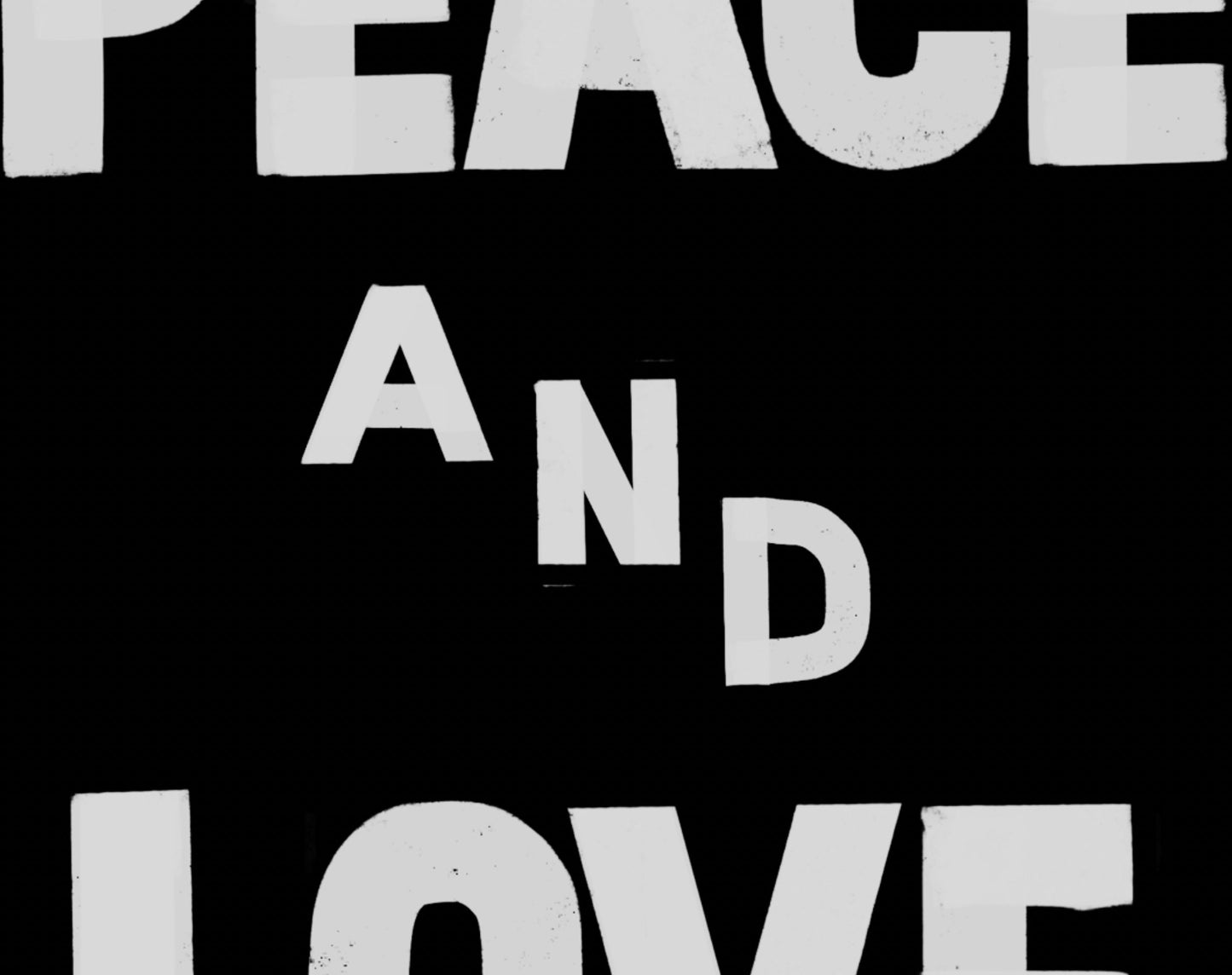 PEACE AND LOVE