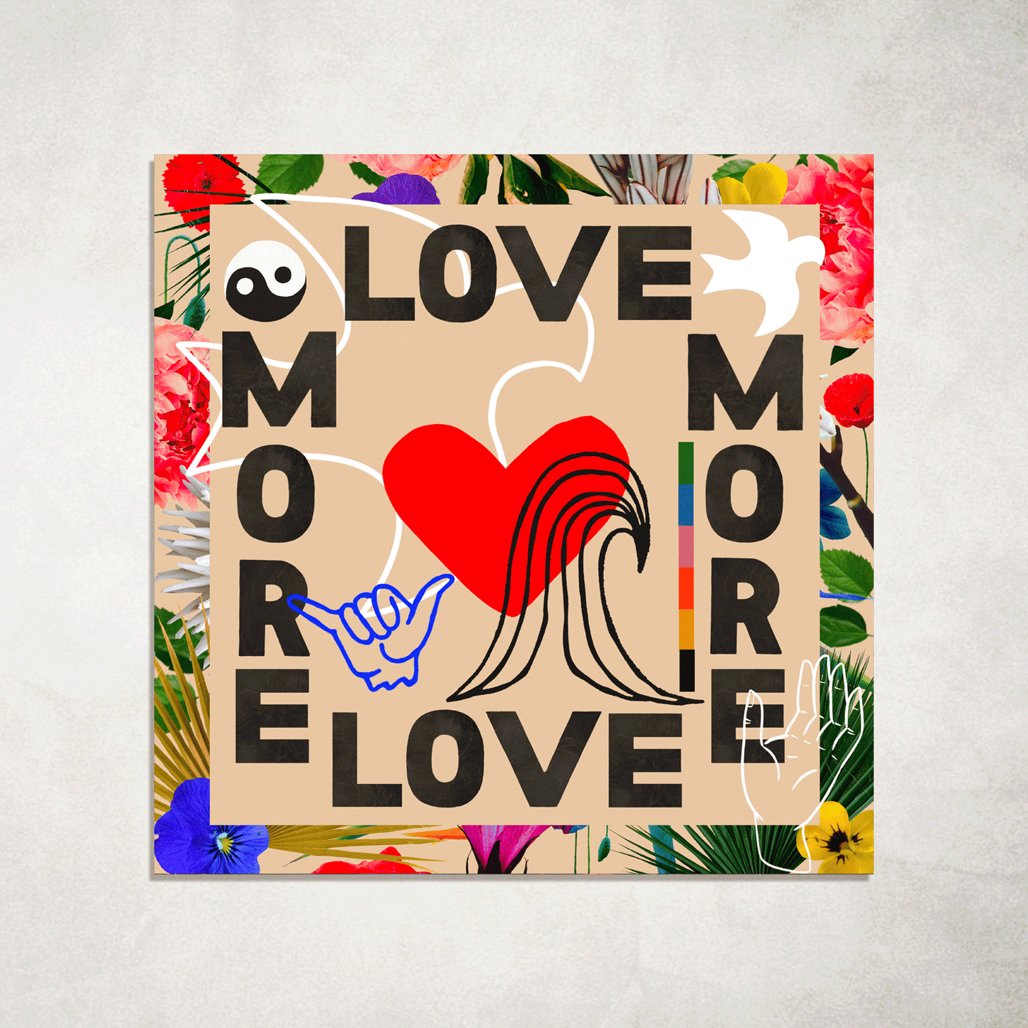 PRINT - MORE LOVE, LOVE MORE