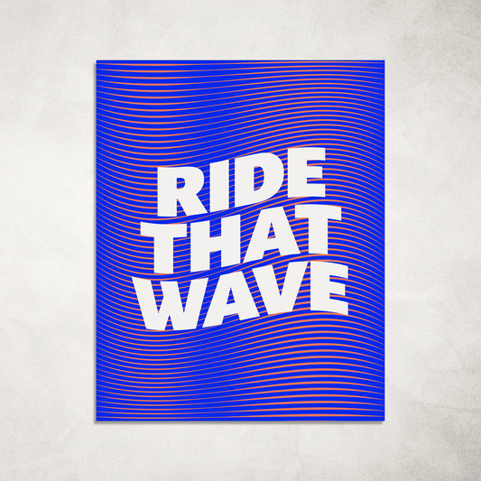 RIDE THAT WAVE